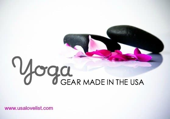 We found everything you need for yoga, all made in the USA.