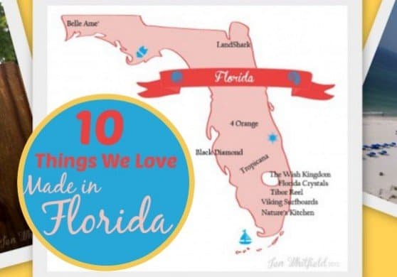 10 Things We Love Made in Florida