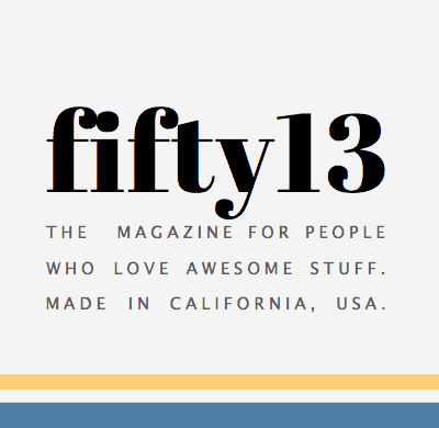 FIFTY13 Blog Featuring California made products. Add it to your blogroll