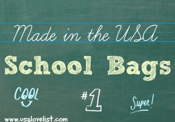 #madeinUSA School bags. for students of all grades