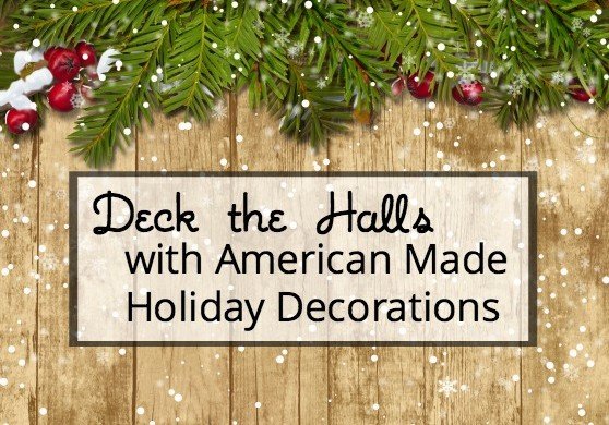 American Made Holiday Decorations