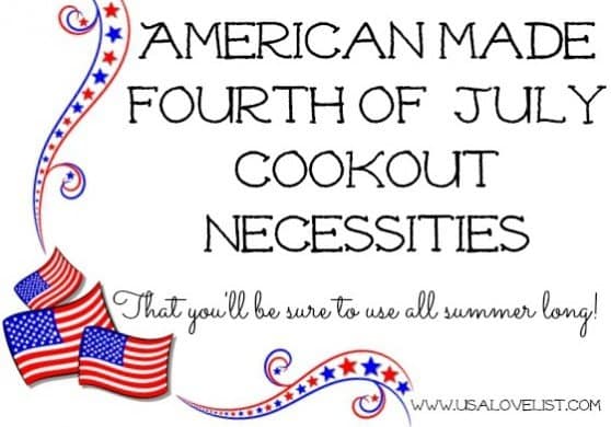 #madeinUSA Cookout necessities
