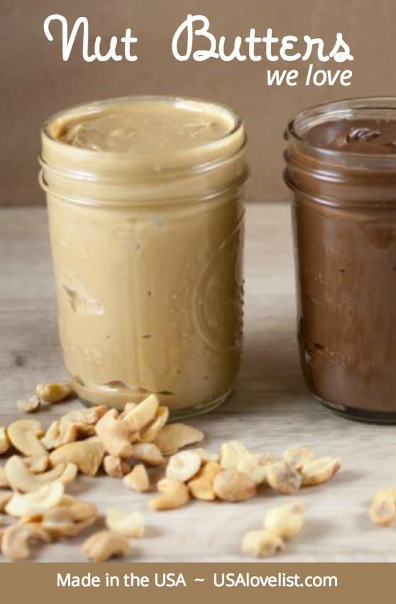 American Made Notable Nut Butters We Love USA Love List