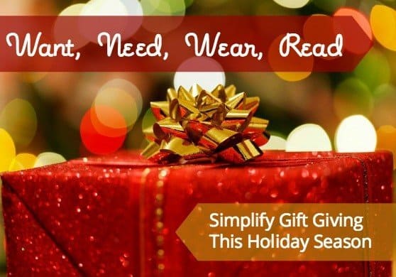 Simplify Gift giving want need wear read
