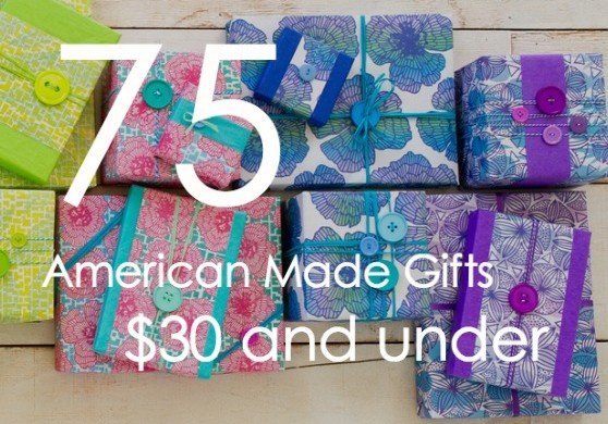 75 Affordable American Made $30 or under via USALoveList.com