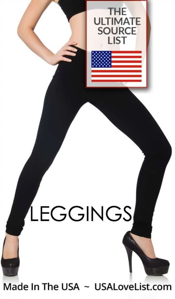Leggings Our Made in USA Source List USA Love List