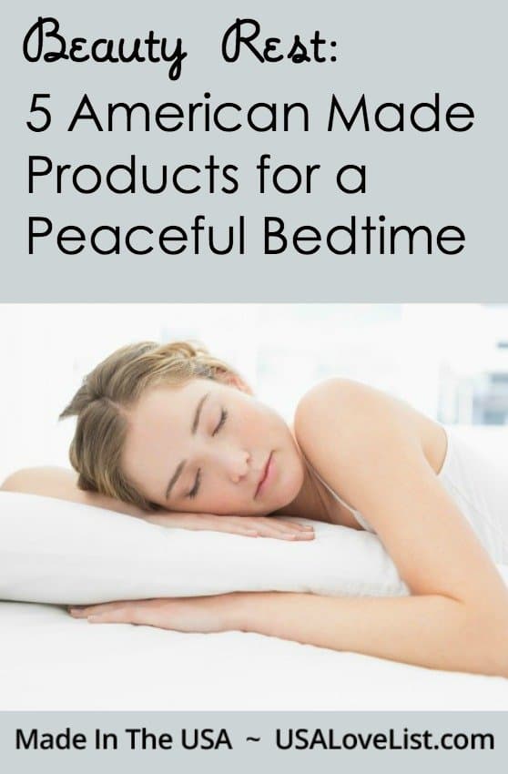 Beauty Sleep | American made products for a peaceful bedtime