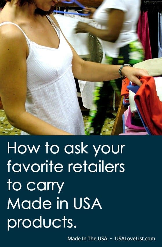 How to ask your favorite retailers to carry made in USA products.