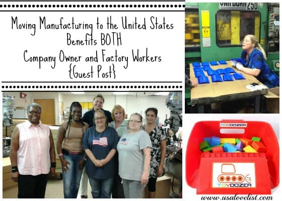 Moving Manufacturing To The United States Benefits BOTH Company Owner and Factory Workers {Guest Post}