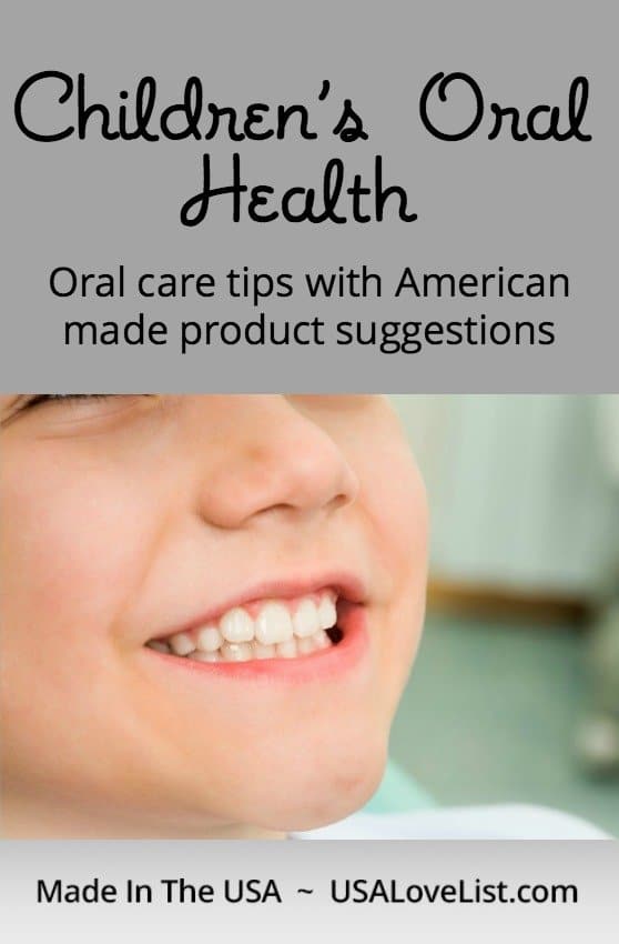 Children's Oral Health Tips and American made product suggestions via USALoveList.com