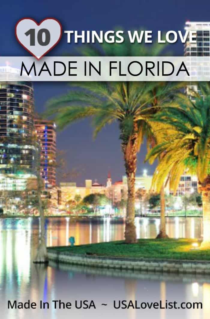 Things we love, made in Florida