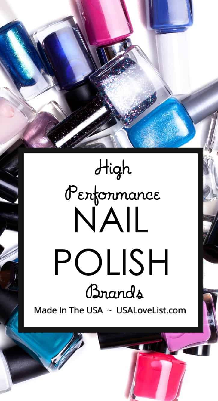 High Performance Nail Brands Made in USA