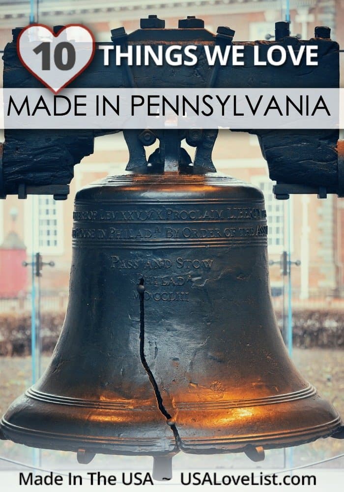 Things We Love: Made in Pennsylvania #usalovelisted #pennsylvania #americanmade #madeinUSA