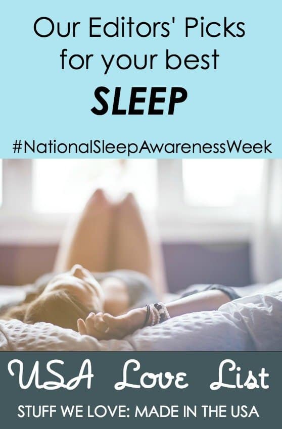 Editors pick 12 American Made favorites to help you get a good night's sleep in honor of National Sleep Awareness Week via USAlovelist.com