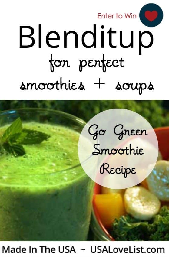 Blenditup for perfect smoothies and soups: Go Green Smoothie Recipe