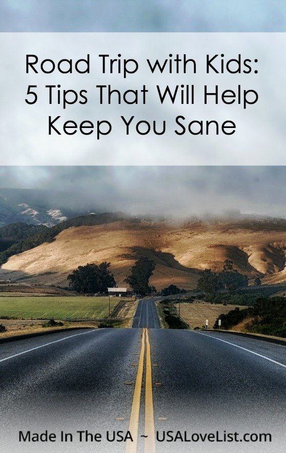 Road Trip with kids: 5 Tips that will keep you sane #roadtrip #travel #vacation #kids #usalovelisted