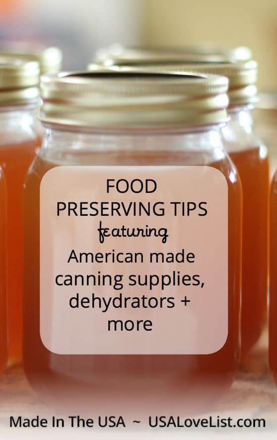 Canning tips, dehydrating tips, freezing tips | Tips on preserving your garden harvest | Made in USA supplies