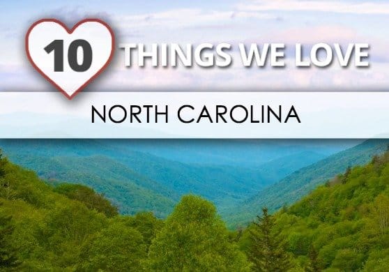 10 Things We Love, Made in North Carolina