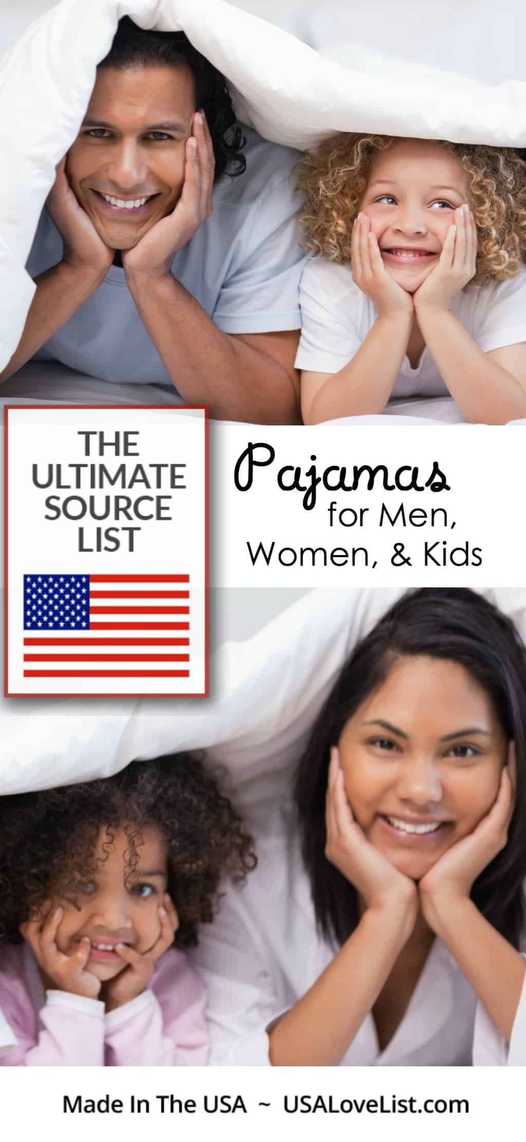 The Perfect Pajamas Made in USA The Source List • USA Love List