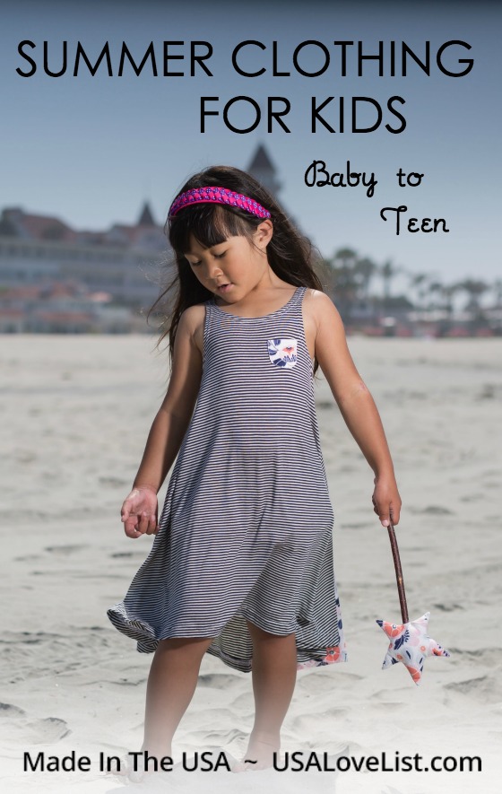 Summer clothing for kids Baby to Teen, made in USA