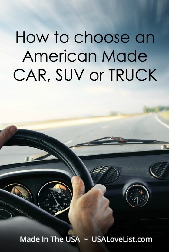 Made in USA Cars: How to choose an American Made Car, SUV or Truck