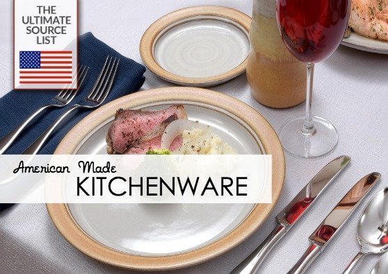 Made In Usa Kitchenware The Ultimate Source List Usa Love - 