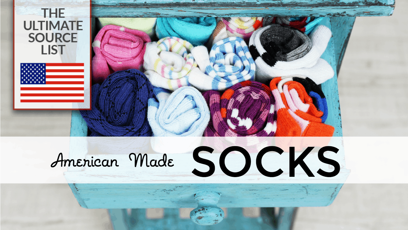 Made in USA Socks The Ultimate Source List
