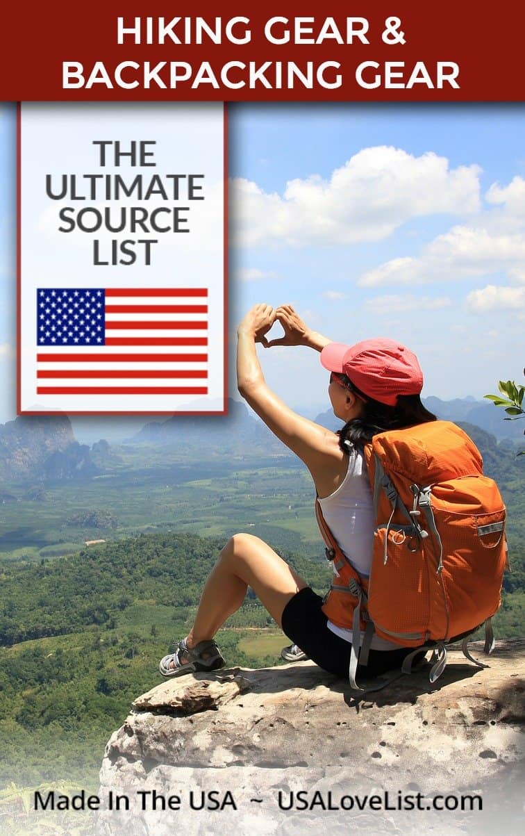 Made in USA Hiking Gear & Backpacking Gear A Source Guide • USA Love List