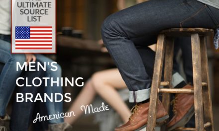 Made in USA Men’s Clothing Brands: The Ultimate Source List