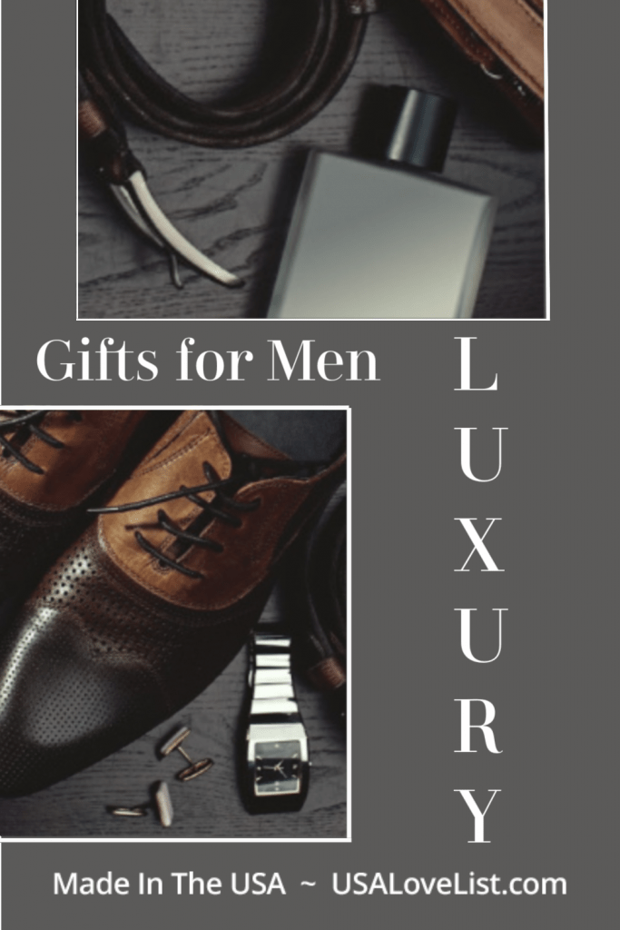 Luxury Gifts for Men, all made in the USA via USALoveList.com #usalovelisted