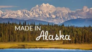 Made in Alaska