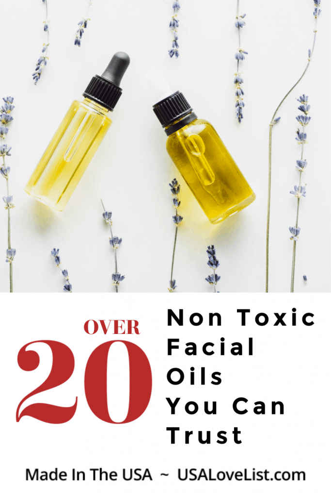 20+ Non Toxic Facial Oils You Can Trust, All Made in USA #nontoxic #facialOil #naturalbeauty #usalovelisted