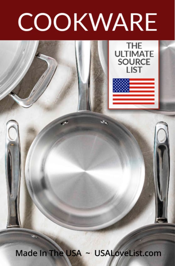 Made in USA Cookware: Source List for Pots & Pans • USA Love List