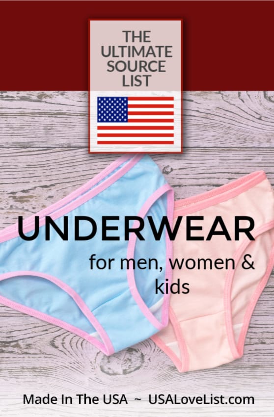 Made in USA Underwear: The source list for American made underwear for men, women, and kids. 