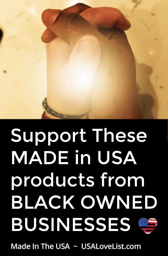 Support These Made in USA products from Black-owned Businesses - USAlovelist.com