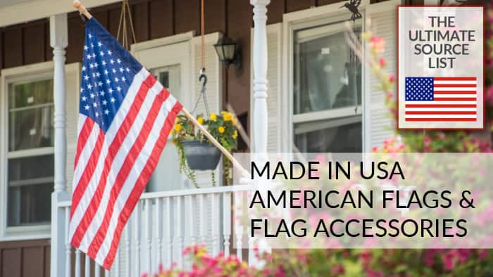 Made in USA American Flags & Flag Accessories