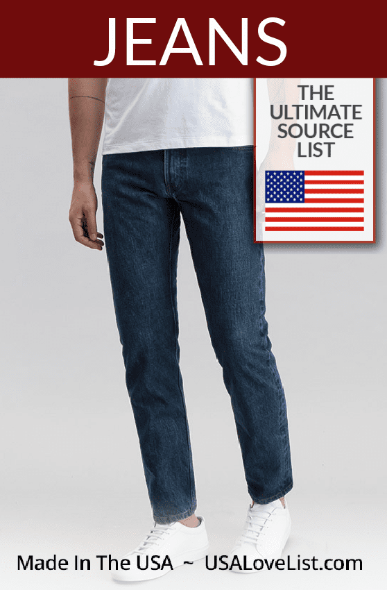 American Jeans: A Made in USA Source List • USA Love List