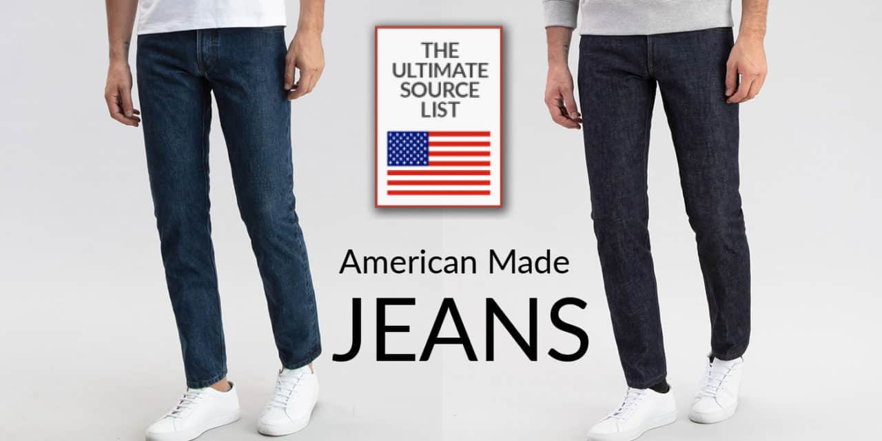 American Jeans: A Made in USA Source List • USA Love List