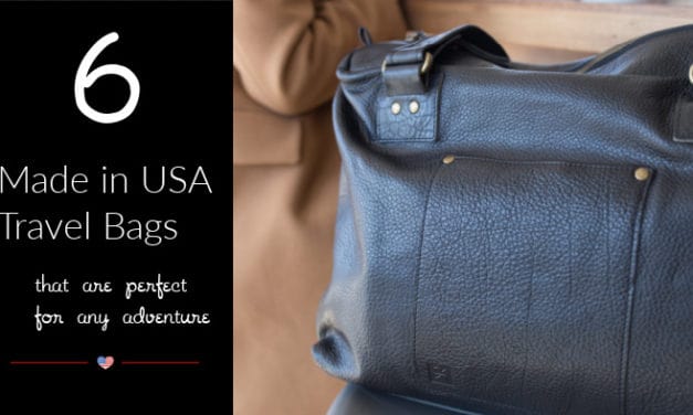 Made in USA Travel Bags That Are Perfect For Any Adventure