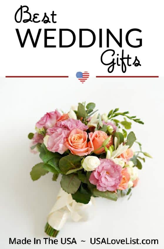 Best wedding gifts. All made in the USA. #wedding #weddinggifts #usalovelisted #gifts #giftideas