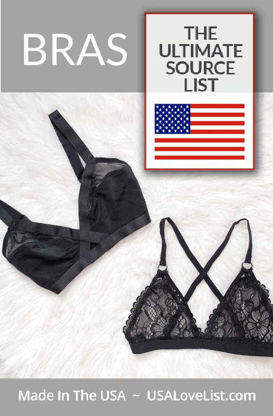 Best Bras made in USA: A Source List#usalovelisted #bras #madeinUSA #fashion #lingerie