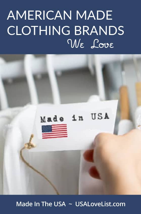 American Made Clothing Brands That We Love via USA Love List 