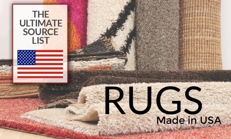 Made in USA Area Rugs, Decor Rugs, Floor Mats, Carpeting: An Ultimate Source List