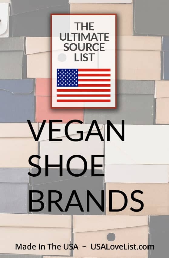 Vegan Shoe Brands: A Made in The USA Source List • USA Love List