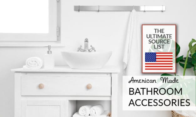 Made in USA Bathroom Accessories: A Source List