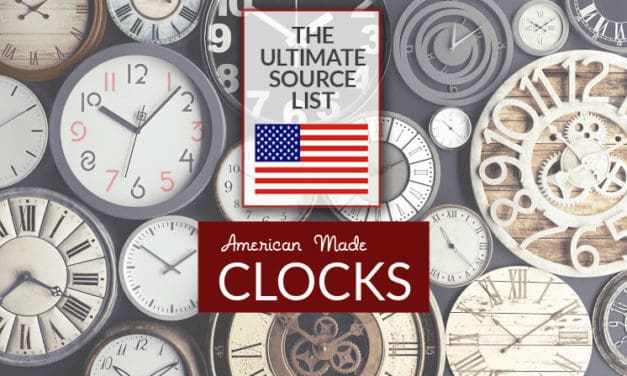 Made in USA Clocks: A Source List for Wall Clocks, Decorative Clocks, Table Clocks, All American Made