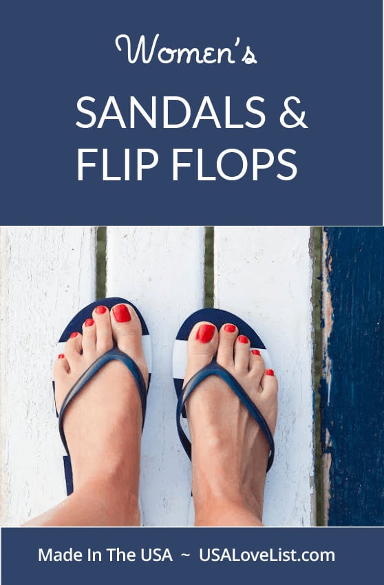 American Made Women's Sandals and Flip Flops via USA Love List includes slides, wedges, heels, active sandals and more. 