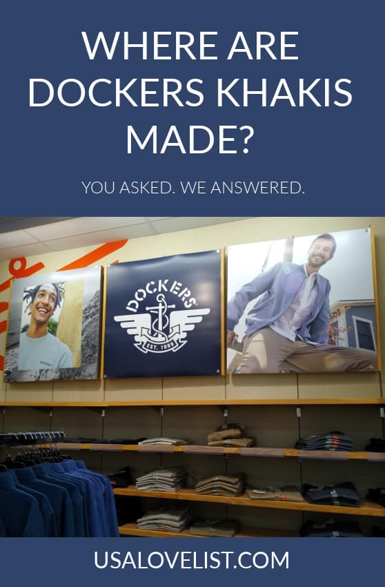 Where are dockers khakis made