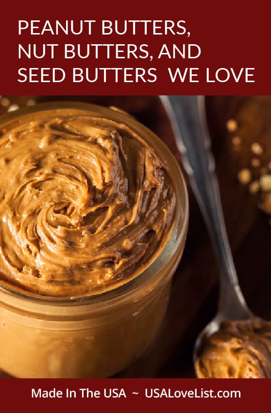 American made peanut butters, nut butters, and seed butters we love
