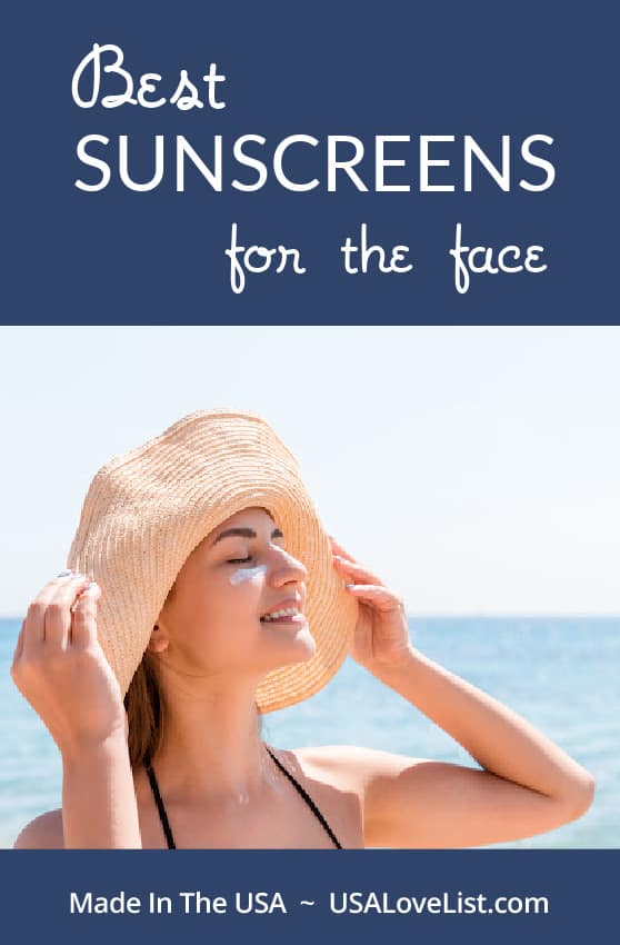 Best sunscreens for the face, all American made via USA Love List